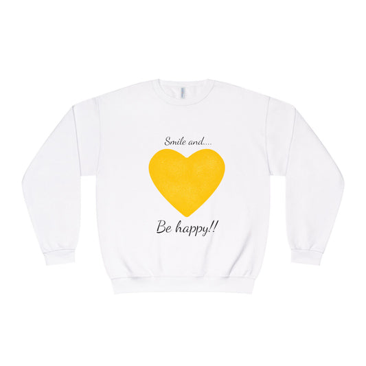 Smile and Be Happy Crewneck Sweatshirt — Positive Message Sweatshirt
