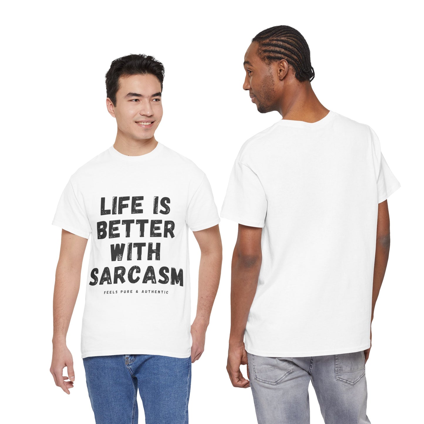 Sarcastic Quote T-Shirt — "Life Is Better With Sarcasm" Graphic Tee