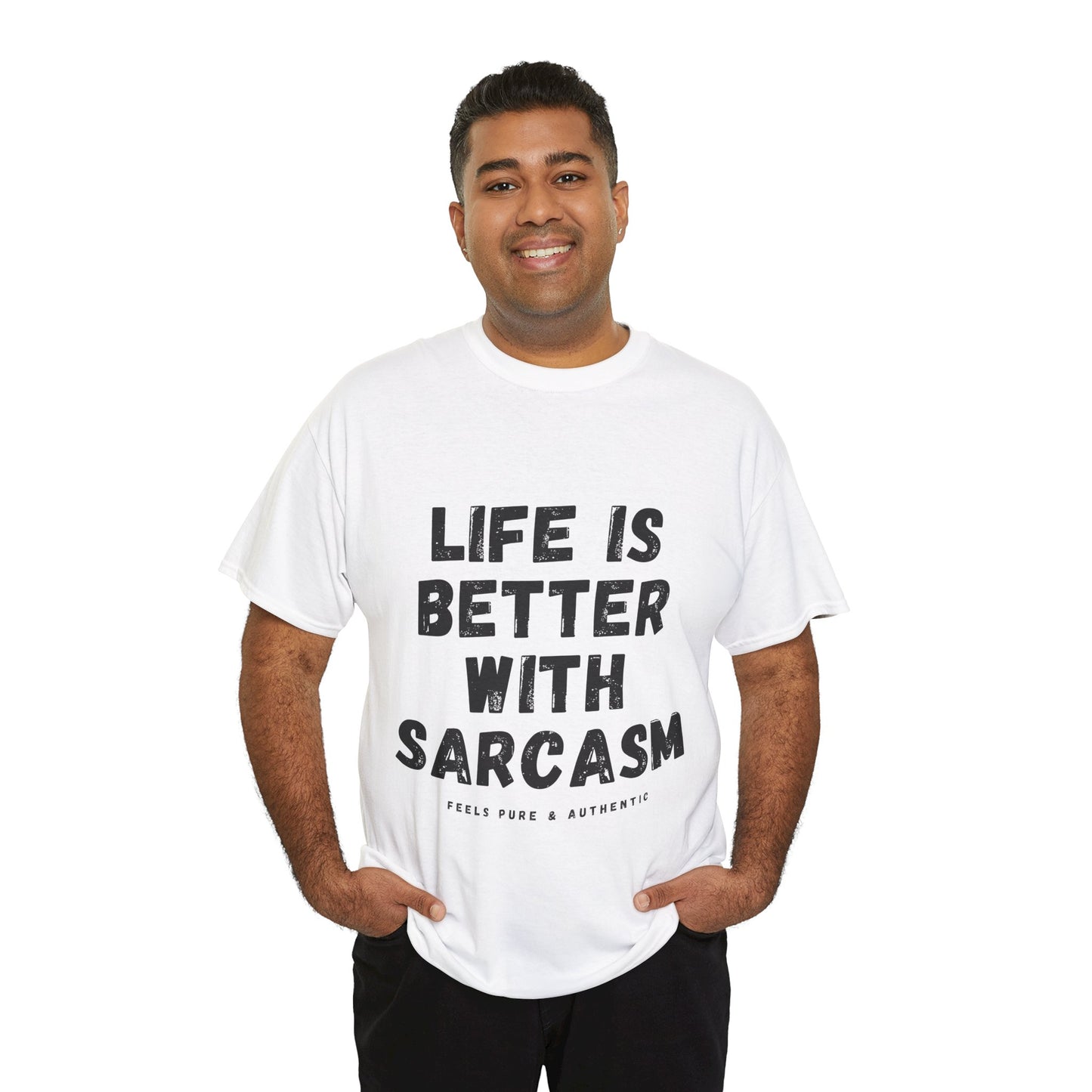 Sarcastic Quote T-Shirt — "Life Is Better With Sarcasm" Graphic Tee
