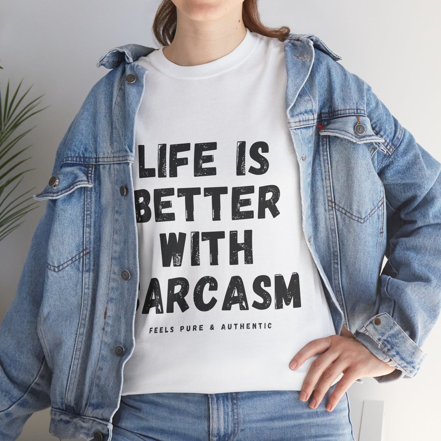 Sarcastic Quote T-Shirt — "Life Is Better With Sarcasm" Graphic Tee